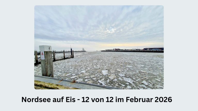 12 von 12 Februar 2026 - in 12 Fotos durch einen Tag auf Juist - der Nordseehafen ist teils zugefroren