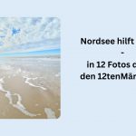 In 12 Fotos durch den Tag , jeden Monat am 12ten. Diesmal von der Nordsee