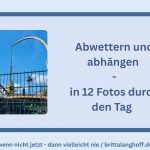 Blogparade 12 von 12 im September 2025 - abhängen und abwettern