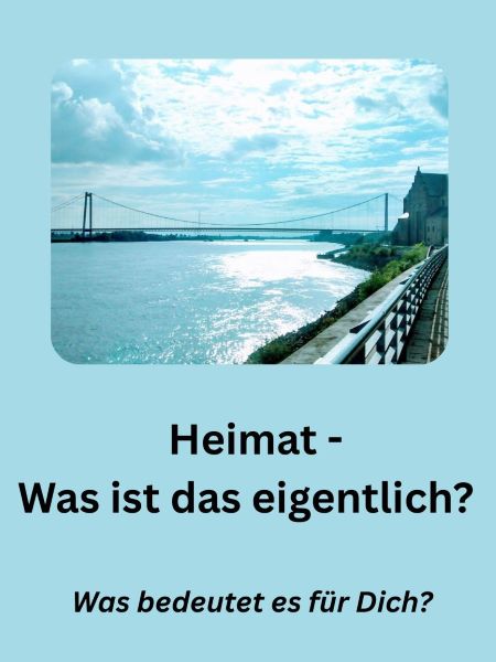 Heimat - was ist das eigentlich? Was bedeutet es für Dich? Rückblick auf den Blog m März