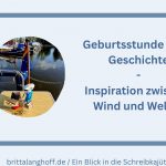 Hier erzählt Autorin und Bloggerin Britta Langhoff, woher die Inspiration Roman schreiben kommt. Zwischen Worten und Wellen Autorin an Bord