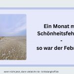 Rückblick auf den Monat Februar 2026 Britta Langhoff
