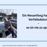 Lies hier, warum es nie zu spät für einen Neuanfang im Leben ist. Ob mit 30, 50 oder 60 Jahren - man kann den Mut zum Neuanfang finden