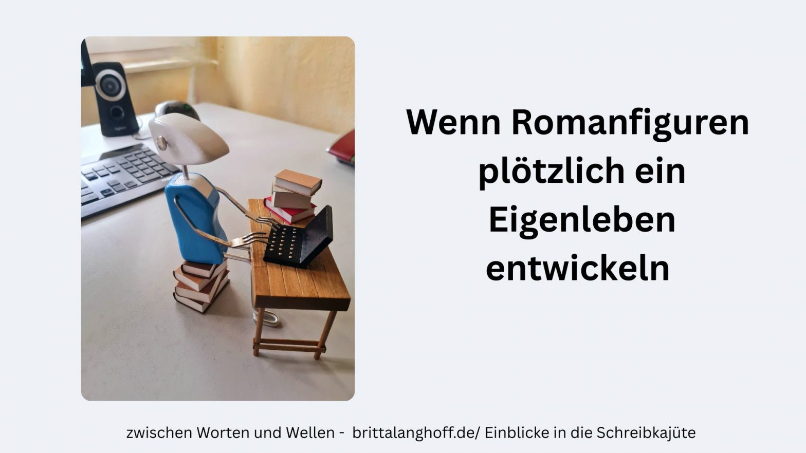Autorin Britta Langhoff plaudert aus dem Nähkästchen. Wie ihre Romanfiguren plötzlich ein Eigenleben entwickelten