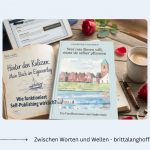 Autorin Britta Langhoff berichtet von ihren Self Publishing Erfahrungen - in der Reihe Hinter den Kulissen einer Romanveröffentlichung