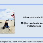 In diesem Artikel erfahrt Ihr die Wahrheit über überraschende Vorteile im Ruhestand. Keiner spricht darüber - wir jetzt schon