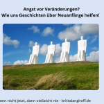 In diesem Artikel geht best ager bloggerin Britta Langhoff der Frage nach, warum Geschichten über Neuanfänge inspirieren und helfen